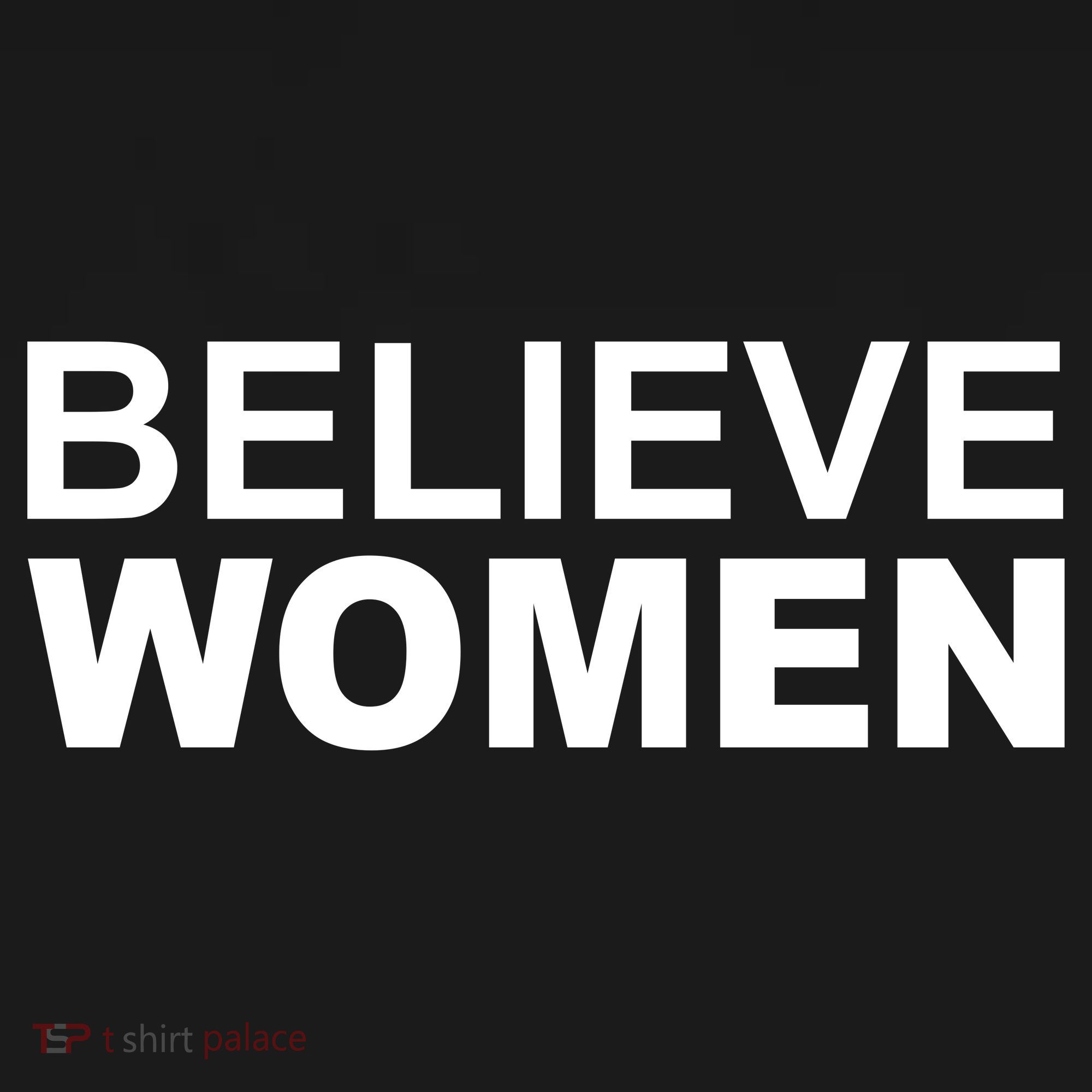 Believe Women Women's T-Shirt
