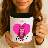 Bella Where The Hell Have You Been Loca? Coffee Mug thumb 3
