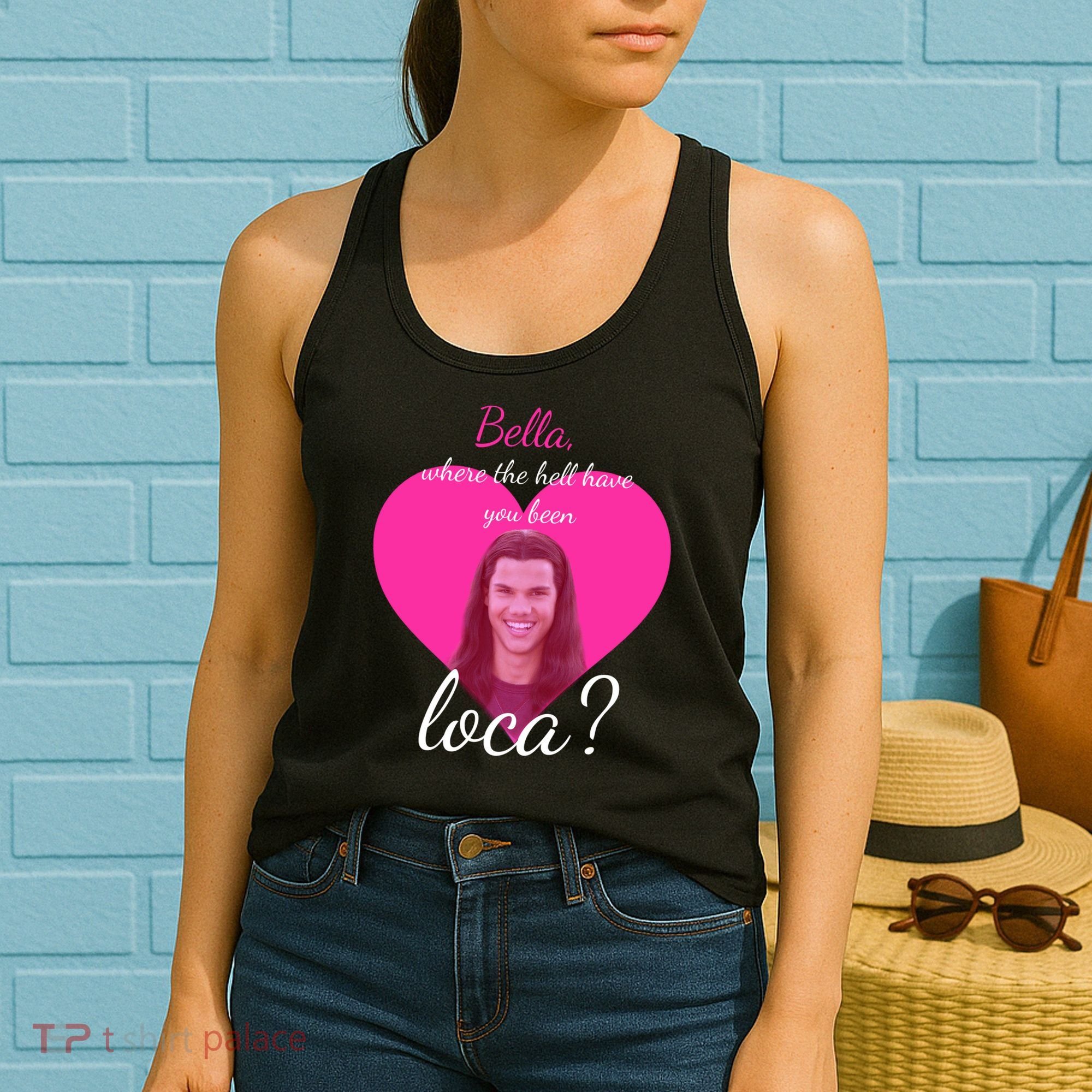 Bella Where The Hell Have You Been Loca? Women's Tank Top