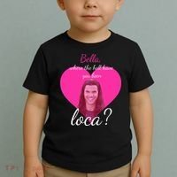 Bella Where The Hell Have You Been Loca? Toddler T-Shirt thumb 2