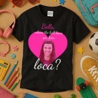 Bella Where The Hell Have You Been Loca? Kids T-Shirt thumb 3