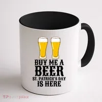 Buy Me A Beer St Patrick Day Coffee Mug thumb 1