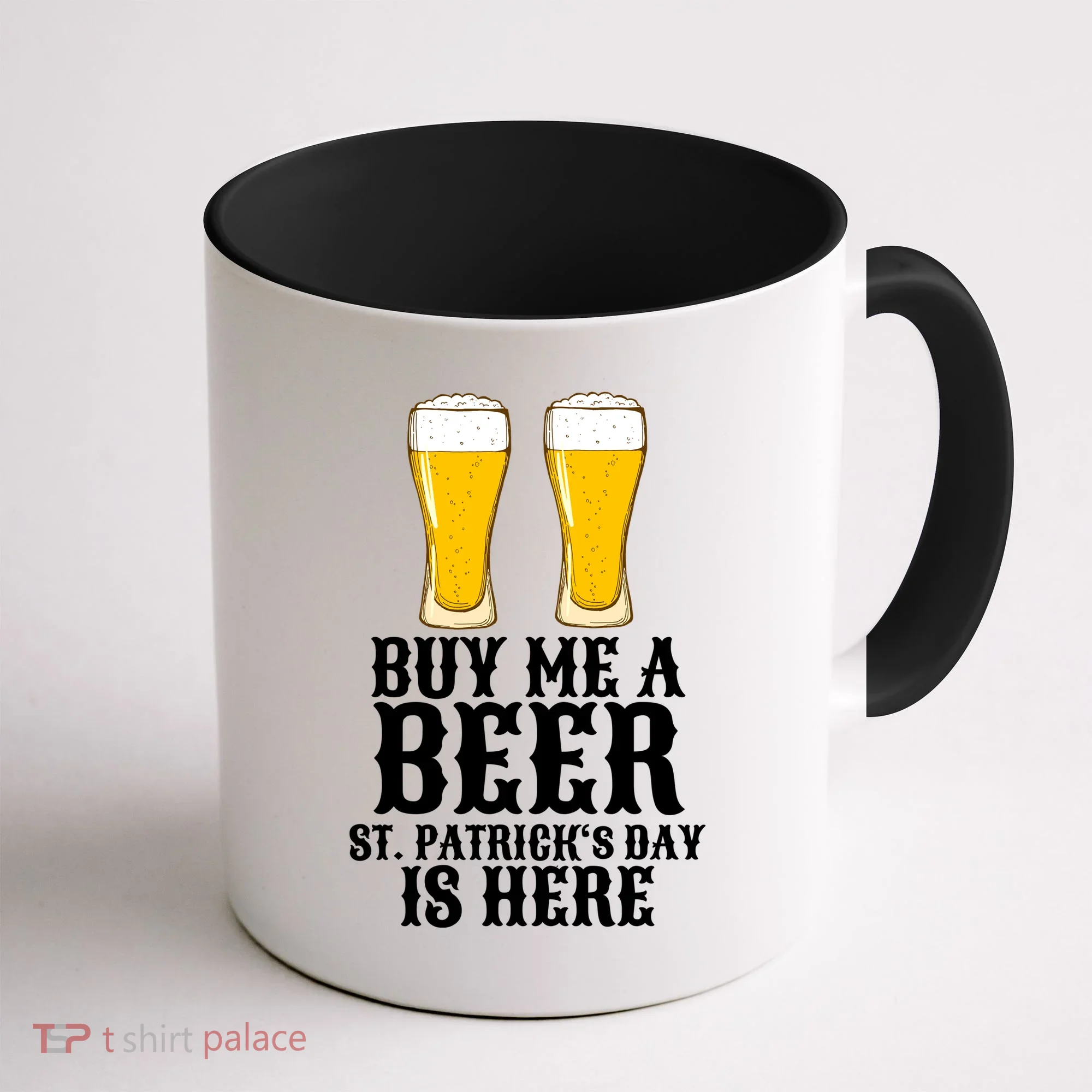 Buy Me A Beer St Patrick Day Coffee Mug