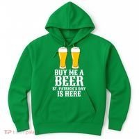 Buy Me A Beer St Patrick Day Hoodie thumb 0
