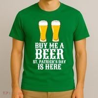 Buy Me A Beer St Patrick Day T-Shirt thumb 3