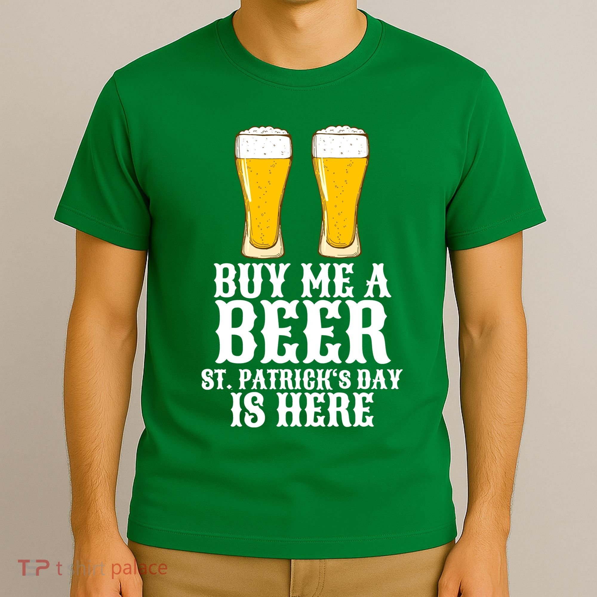 Buy Me A Beer St Patrick Day T-Shirt