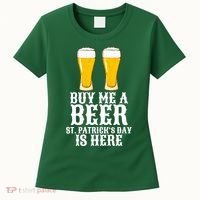 Buy Me A Beer St Patrick Day Women's T-Shirt thumb 0