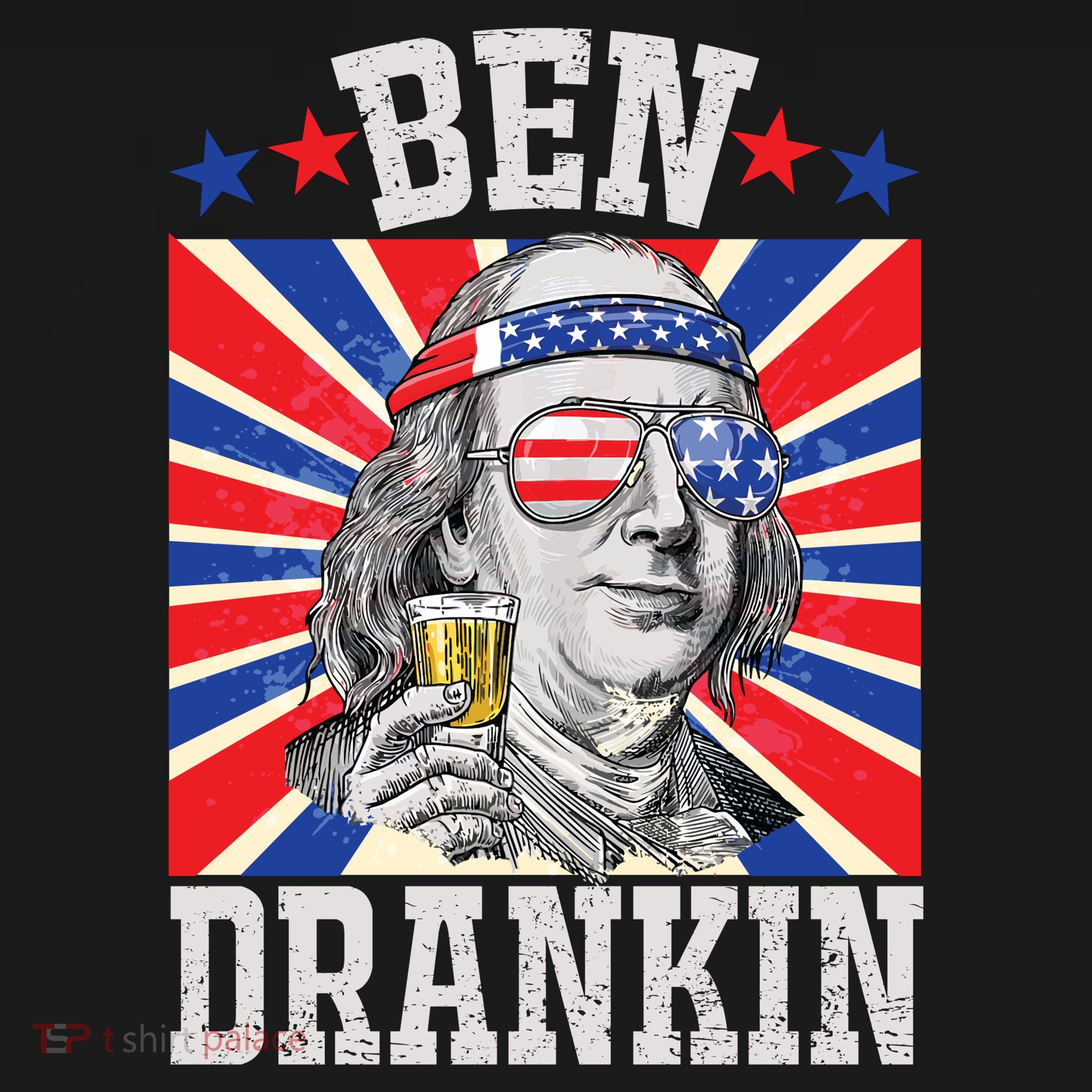 Ben Drankin 4th Of July Patriotic America T-Shirt