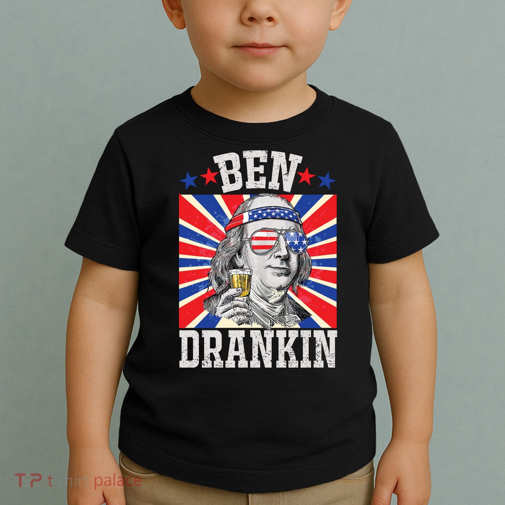 Ben Drankin 4th Of July Patriotic America Toddler T-Shirt