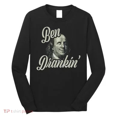 Ben Drankin Benjamin Franklin Long Sleeve Shirt