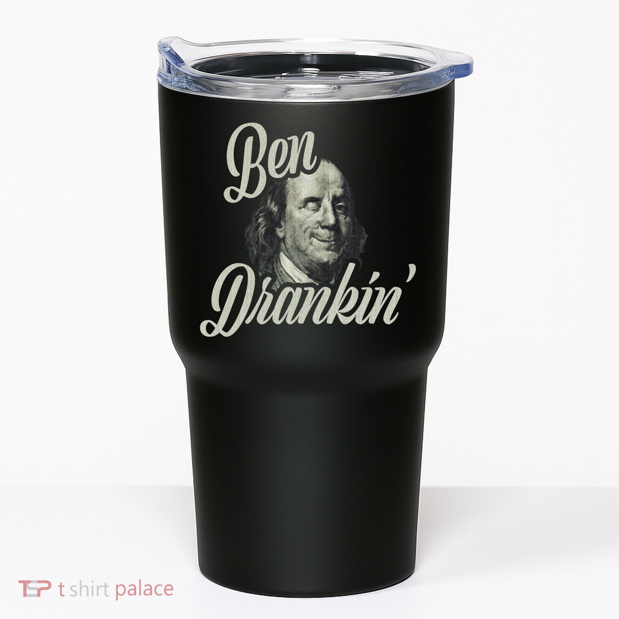 Ben Drankin Benjamin Franklin Tumbler
