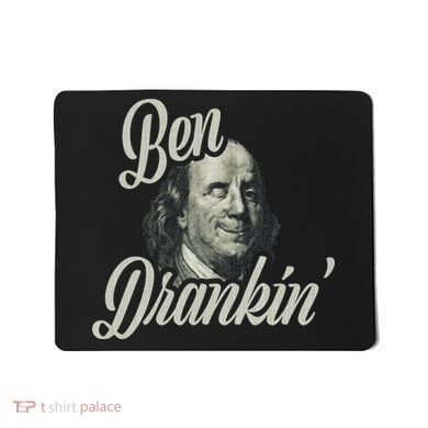 Ben Drankin Benjamin Franklin Mousepad