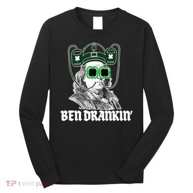 Ben Drankin Benjamin Franklin St Patricks Day Long Sleeve Shirt