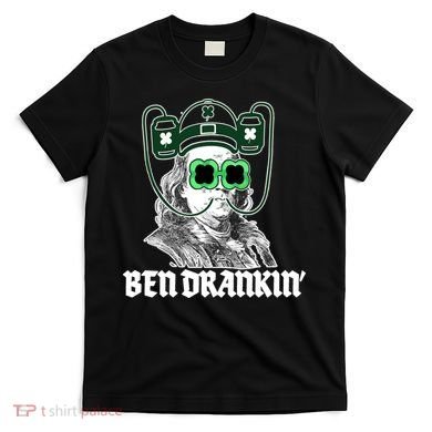 Ben Drankin Benjamin Franklin St Patricks Day T-Shirt