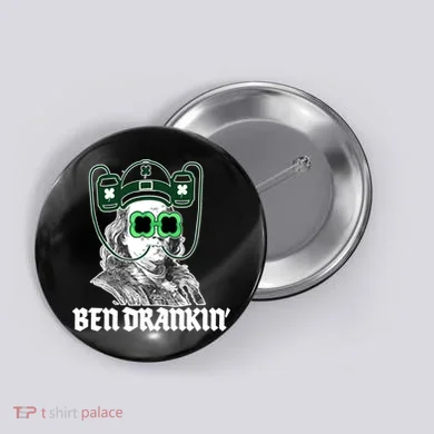 Ben Drankin Benjamin Franklin St Patricks Day Button