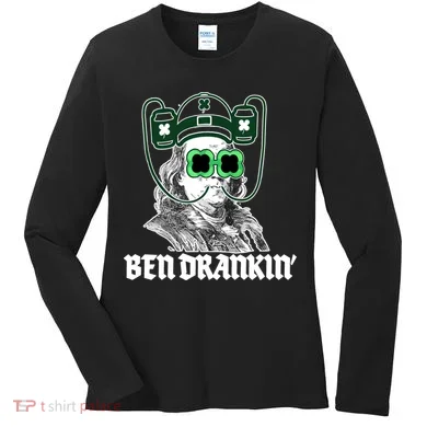 Ben Drankin Benjamin Franklin St Patricks Day Women's Long Sleeve Shirt