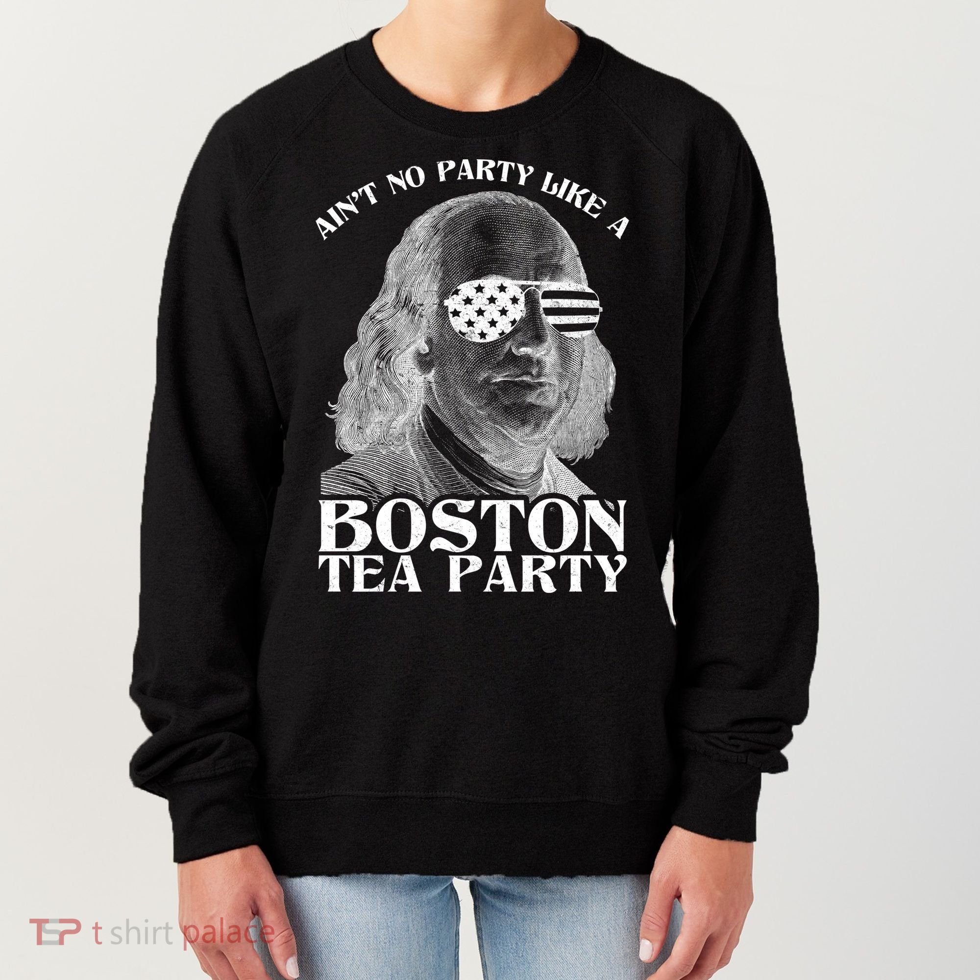 Ben Franklin Boston Tea Party Women's Sweatshirt