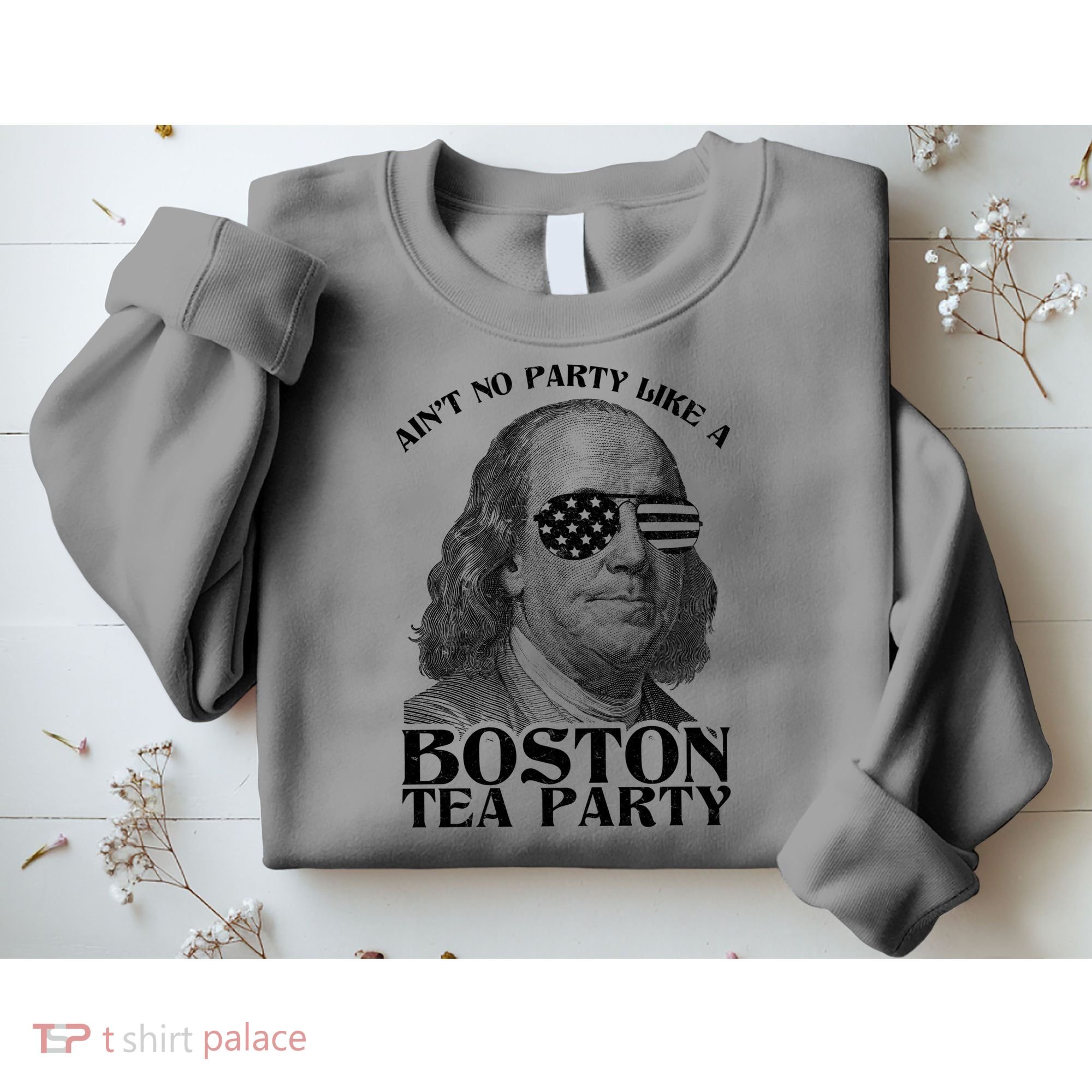 Ben Franklin Boston Tea Party Sweatshirt