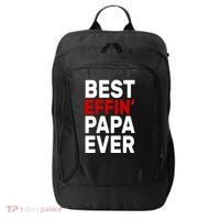 Best Effin Papa Ever City Backpack thumb 0