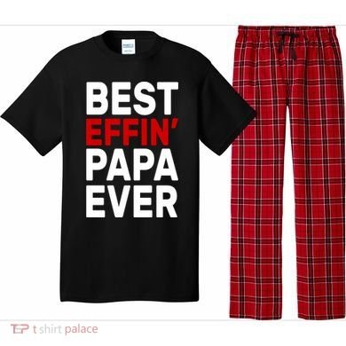Best Effin Papa Ever Pajama Set