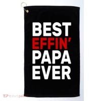 Best Effin Papa Ever Golf Towel thumb 0