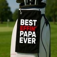Best Effin Papa Ever Golf Towel thumb 2
