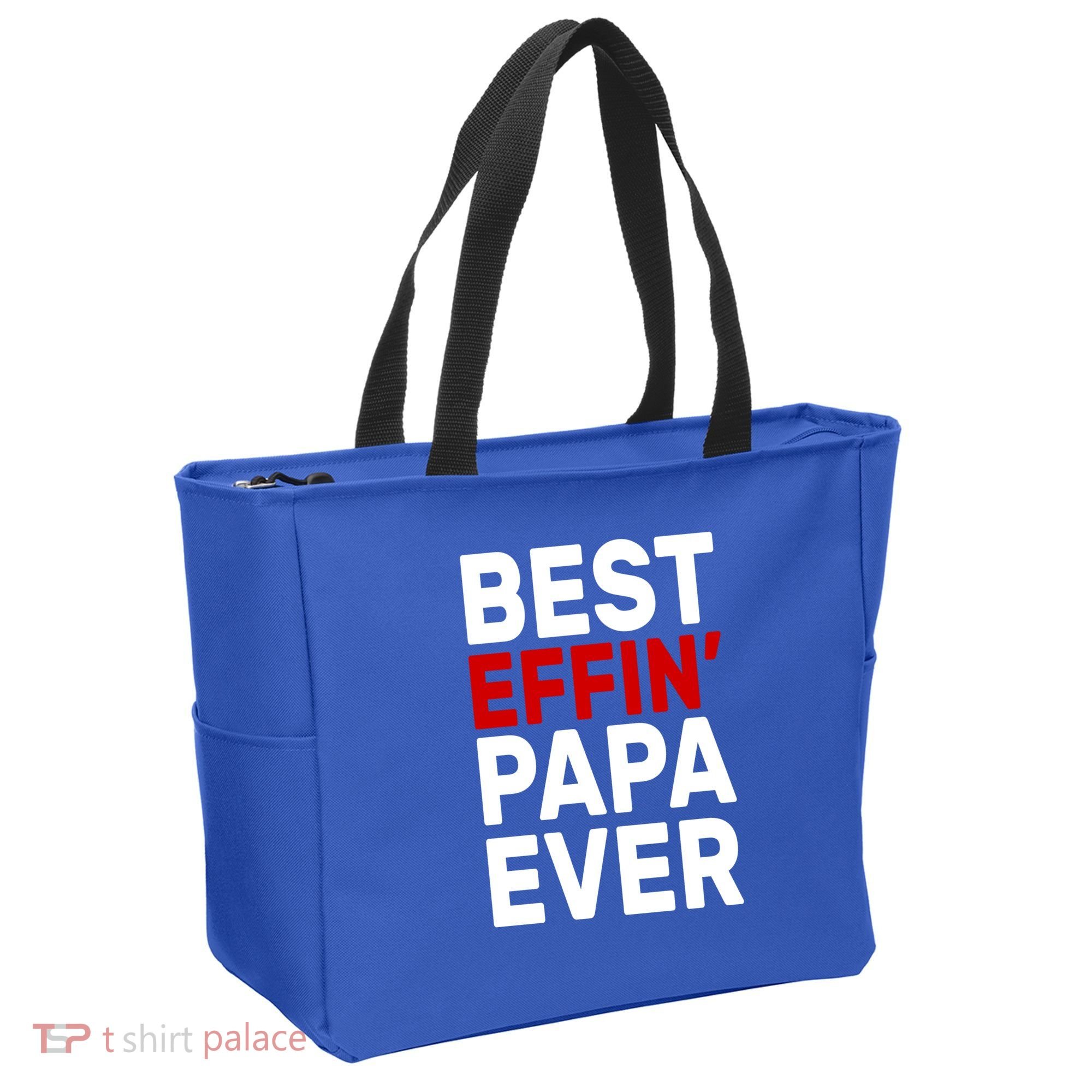 Best Effin Papa Ever Tote Bag