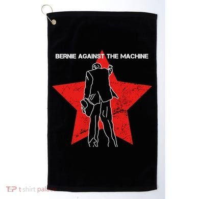 Bernie Against The Machine Golf Towel