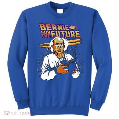 Bernie For The Future Sweatshirt