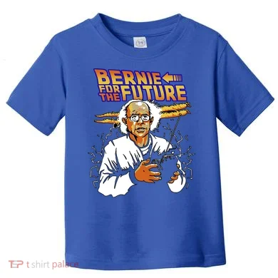 Bernie For The Future Toddler T-Shirt