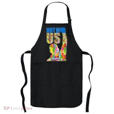 Bernie Sanders 2020 Not Me Us Apron