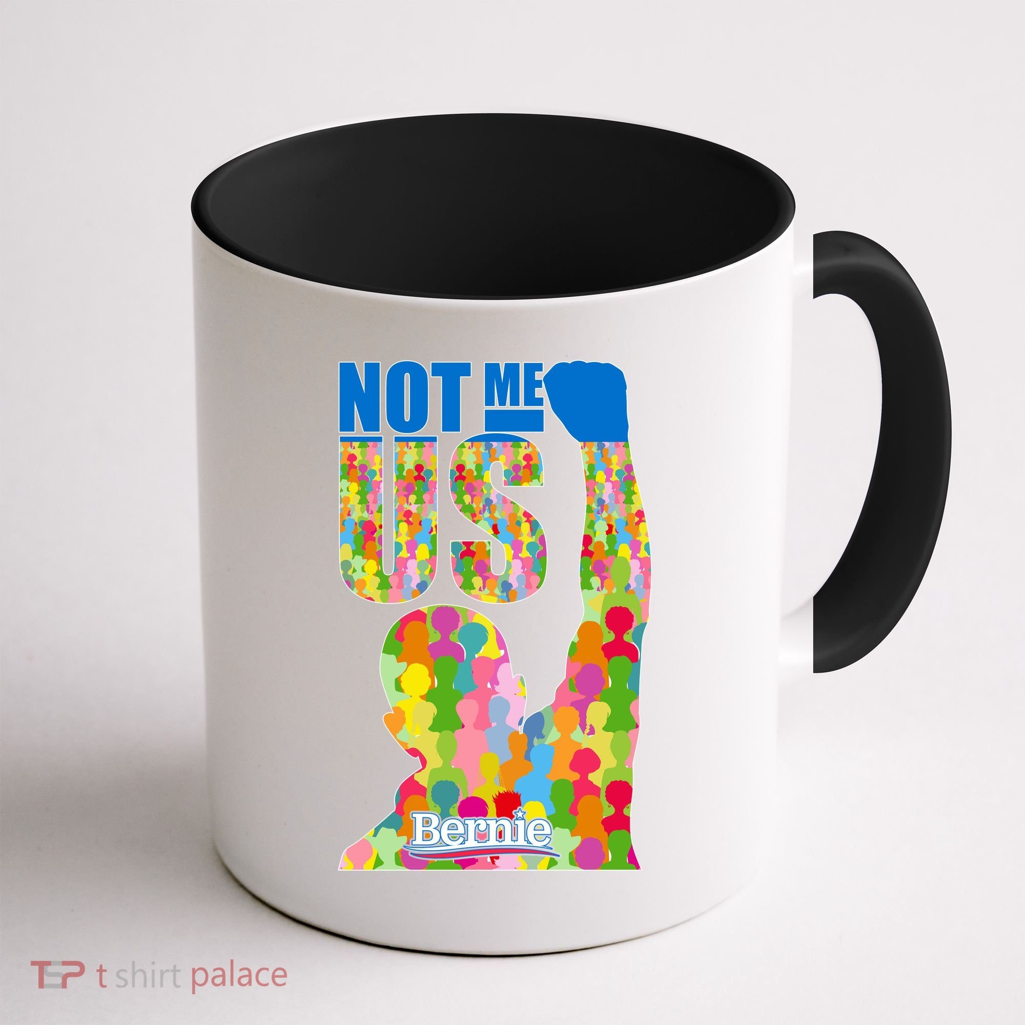 Bernie Sanders 2020 Not Me Us Coffee Mug