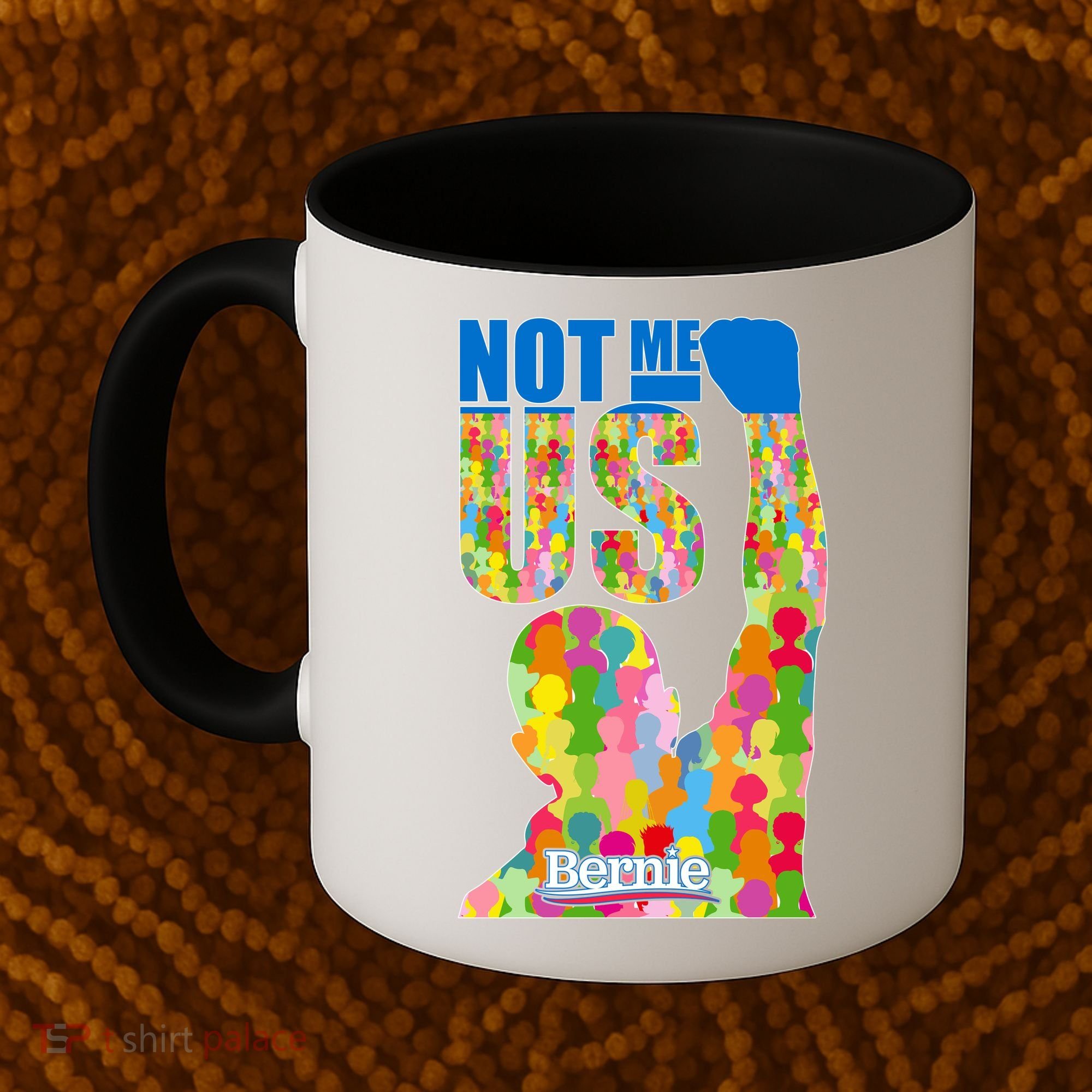 Bernie Sanders 2020 Not Me Us Coffee Mug