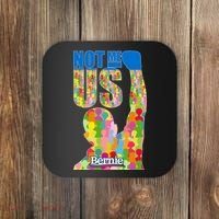 Bernie Sanders 2020 Not Me Us Coaster thumb 0