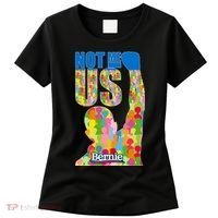 Bernie Sanders 2020 Not Me Us Women's T-Shirt thumb 0
