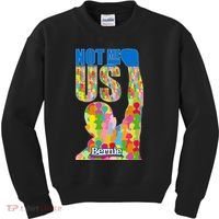 Bernie Sanders 2020 Not Me Us Kids Sweatshirt thumb 0