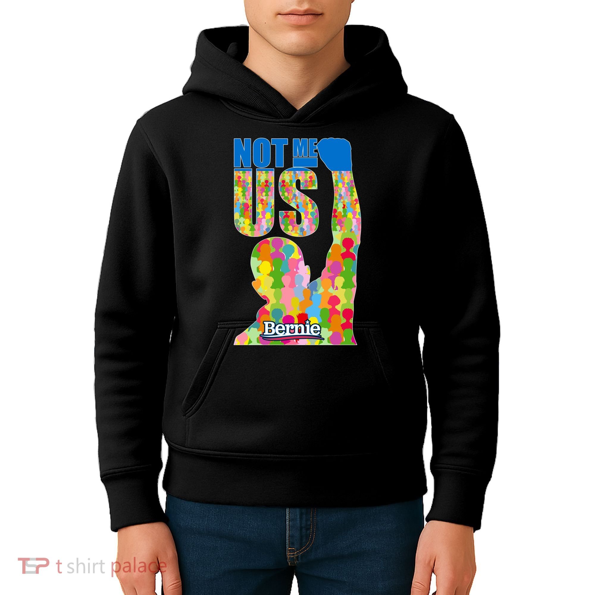 Bernie Sanders 2020 Not Me Us Kids Hoodie
