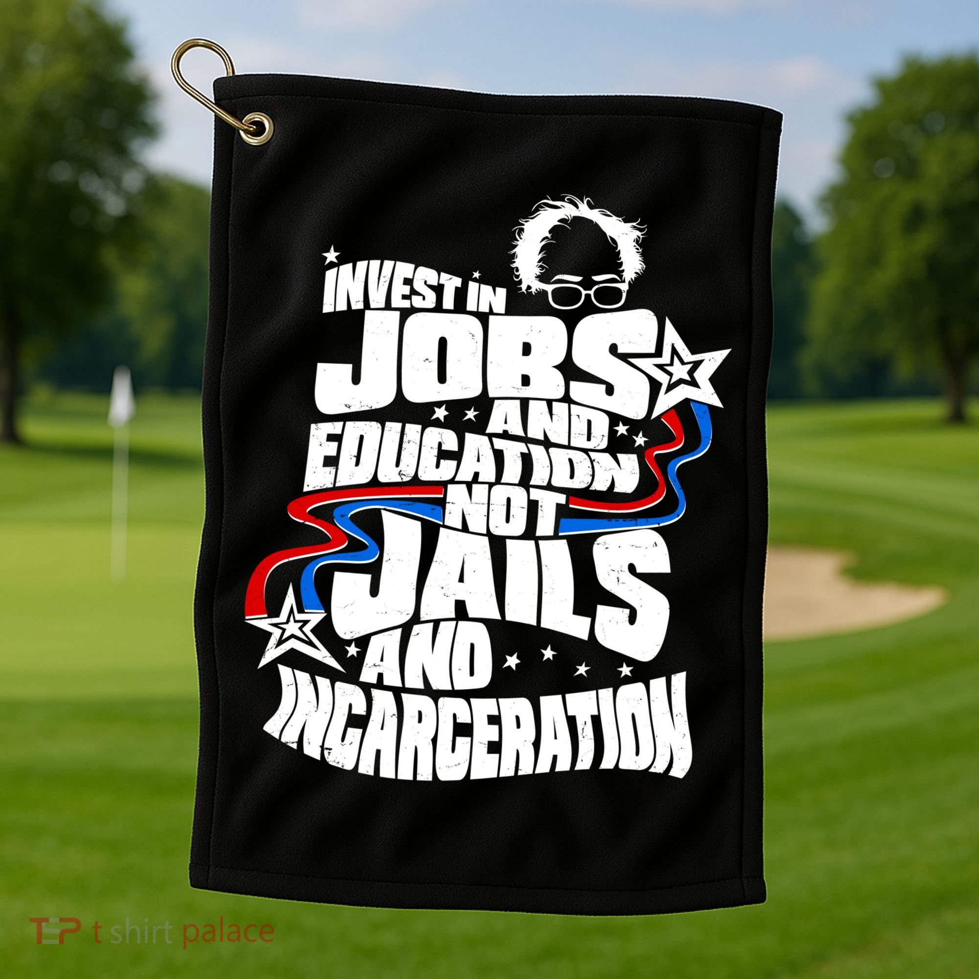 Bernie Sanders Invest In Jobs Golf Towel