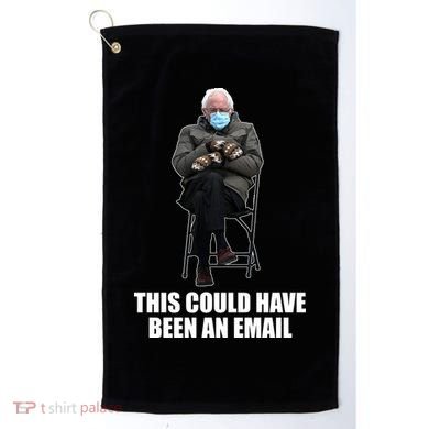 Bernie Sanders Mitten Meme This Could Have Been An Email Golf Towel