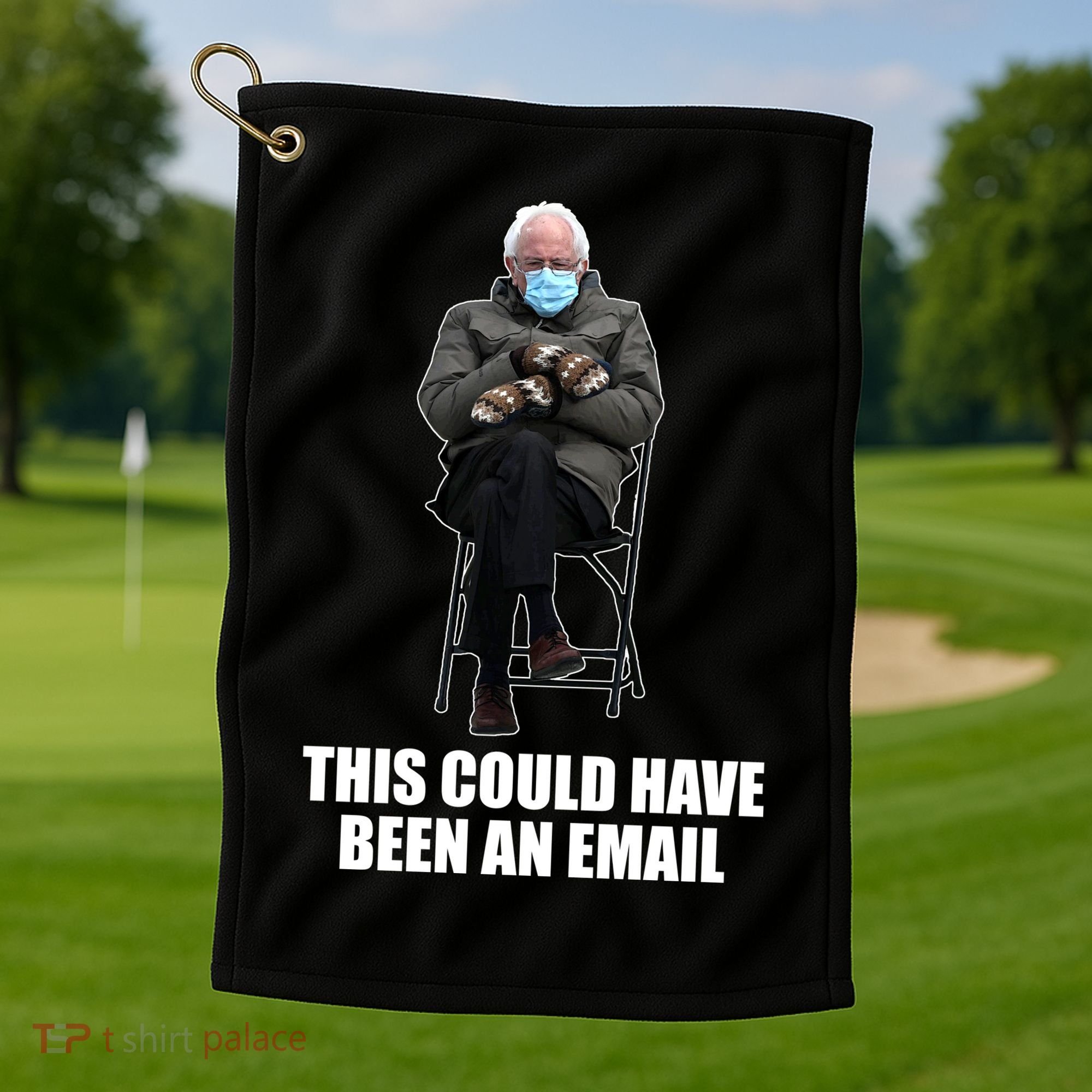 Bernie Sanders Mitten Meme This Could Have Been An Email Golf Towel