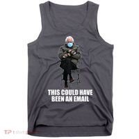 Bernie Sanders Mitten Meme This Could Have Been An Email Tank Top thumb 0