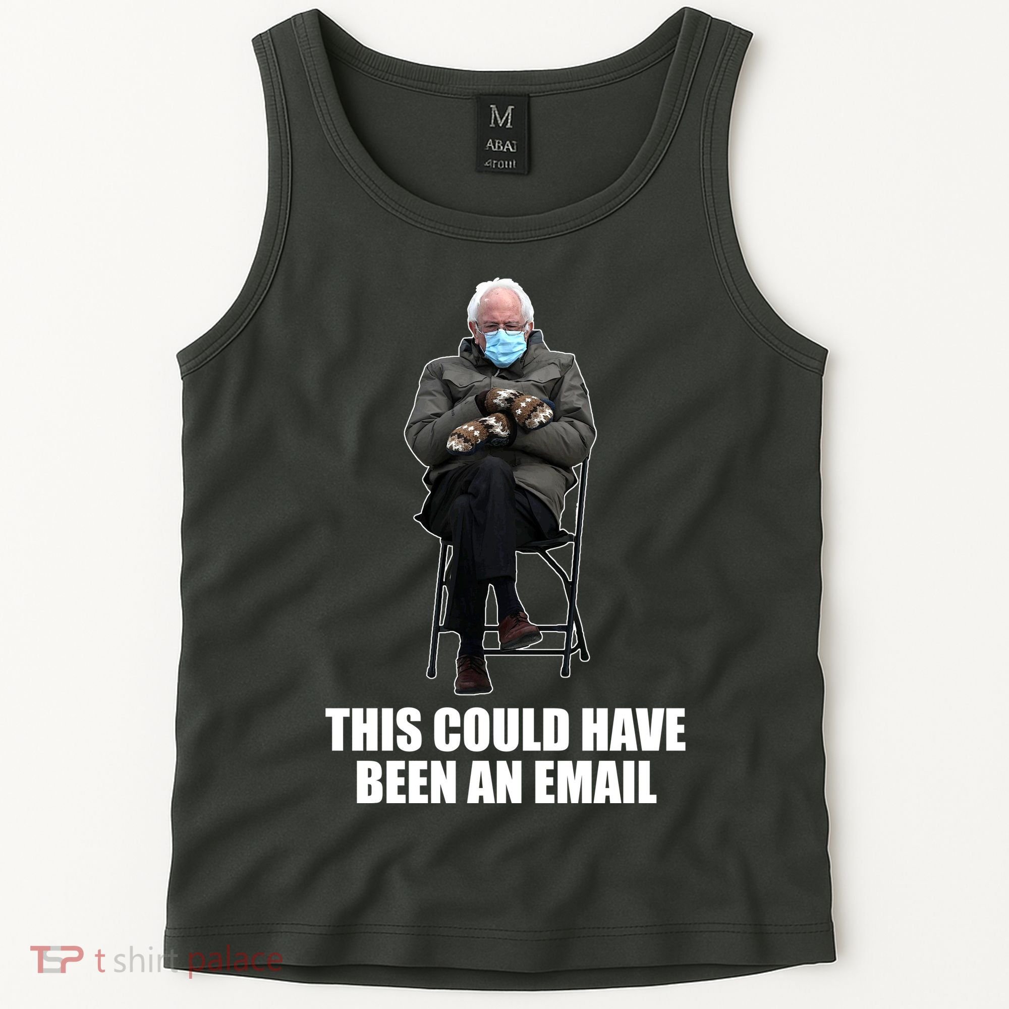 Bernie Sanders Mitten Meme This Could Have Been An Email Tank Top