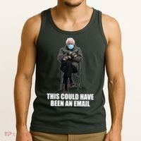 Bernie Sanders Mitten Meme This Could Have Been An Email Tank Top thumb 3