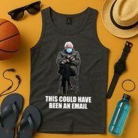 Bernie Sanders Mitten Meme This Could Have Been An Email Tank Top thumb 4