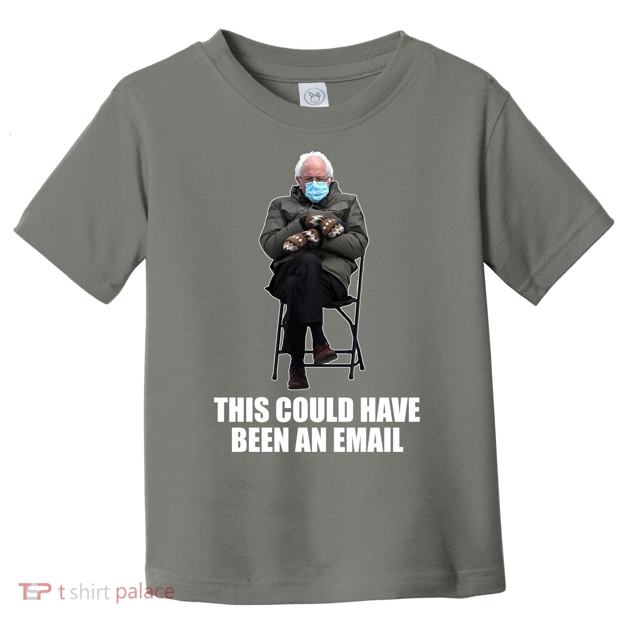 Bernie Sanders Mitten Meme This Could Have Been An Email Toddler T-Shirt