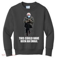 Bernie Sanders Mitten Meme This Could Have Been An Email Kids Sweatshirt thumb 0