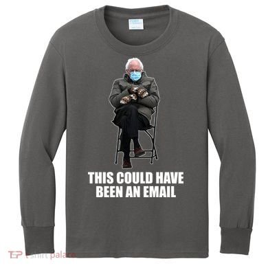 Bernie Sanders Mitten Meme This Could Have Been An Email Kids Long Sleeve Shirt