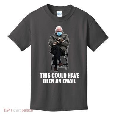 Bernie Sanders Mitten Meme This Could Have Been An Email Kids T-Shirt