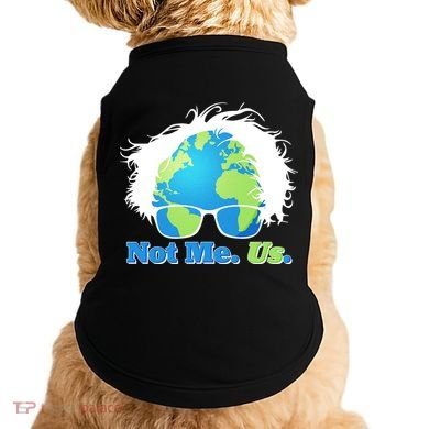 Bernie Sanders Not Me Us Earth Doggie Tank