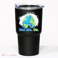 Bernie Sanders Not Me Us Earth Tumbler thumb 0